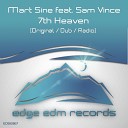 Mart Sine feat Sam Vince - 7th Heaven Original Mix