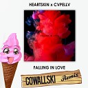 Heartskin x Capella - Falling In Love Cowallski Remix