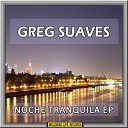 Greg Suaves - Better Than Ever