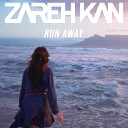 Zareh Kan - Run Away Radio Edit
