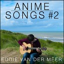 Eddie van der Meer - Hey Kids Noragami Aragato