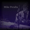 Mike Peralta - Dark Over Here Live in Anaheim