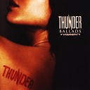 Thunder - Here In Your Arms