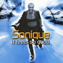 Sonique - It Feel So Good Radio Edit