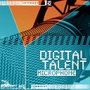 Digital Talent - Microphone Radio Edit
