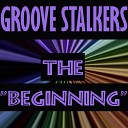 Groove Stalkers - The Beginning Radio Mix