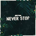 Tizzy - Never Stop