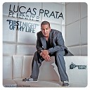 Lucas Prata feat Lenny B - First Night Of My Life Pop Radio Mix