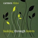 Carmen Rizzo - Passing By Featuring January Thompson
