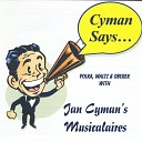 Jan Cyman s Musicalaires - That Old Feeling Polka