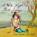 The Moon and You - Lion and the Rabbit