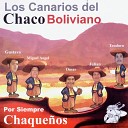 Los Canarios del Chaco - Buscando Tu Amor