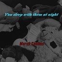 March Canibus - You Sleep With Them At Night