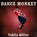 Thalia Miller - Dance Monkey