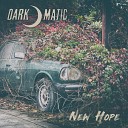 Dark o matic - All We Do Is Wait