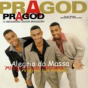 Pragod - Pagode pra God Play Back