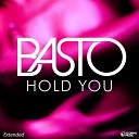 Basto - Hold You Extended Mix FDM