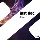 just doc - Sheer Original Mix