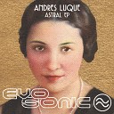 Andres Luque - Stay Alive Original Mix