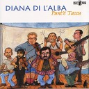 Diana di l Alba - Scuttiscia di pastricciola