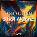 Mateo Maldonado ACM - Otra Noche