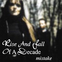 Rise and Fall of a Decade - I Bleed