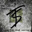 The Silence Industry - This Wheel Like Sand