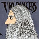 Tiny Dancers - Breathing In The Dark