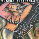 Pam Windo And The Shades - Star Crossed
