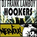 Dj Frank Lamboy - Hookers Original Mix Radio Edit