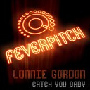Lonnie Gordon - Catch You Baby Steve Pitron Max Sanna Radio…