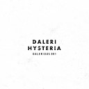 Daleri - Hysteria Original Mix AGRMu
