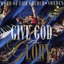 Livets Ord Worship - With All of My Heart Live