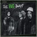 Big Swamp The - She s Dynamite