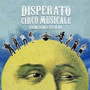 Disperato Circo Musicale - tra le sbarre