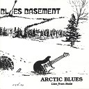 Blues Basement - Just Give Me Loving