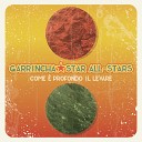 Garrincha Star All Stars feat Chewingum - Corso Buenos Aires Edipo Remix