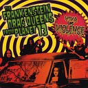 Wednesday 13 s Frankenstein Drag Queens From Planet… - Evil Is Good