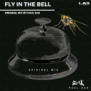 Paul Oak - Fly In The Bell Original Mix