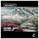 Daniel Batz - Delight Original Mix