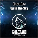 Elevation - Up In The Sky Original Mix