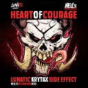 Krytax Side Effect - Heart of Courage Original Mix