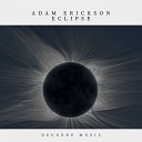 Adam Erickson - Eclipse Original Mix