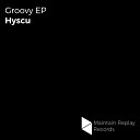 Hyscu - Groovy Sundays Original Mix