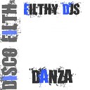 Filthy DJS - Danza Original Mix