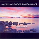 Alpha Wave Movement - Жидкий сад Liquid Garden