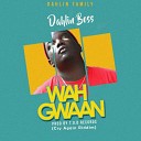 Dahlin Boss - Wah Gwaan Cry Again Riddim