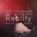 Lost Frequencies feat Janieck Devy - Reality Antony Price Remix