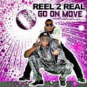 Reel 2 Real - Go On Move DJ ARTUSH Remix