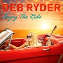 Deb Ryder - Nothin to Lose
